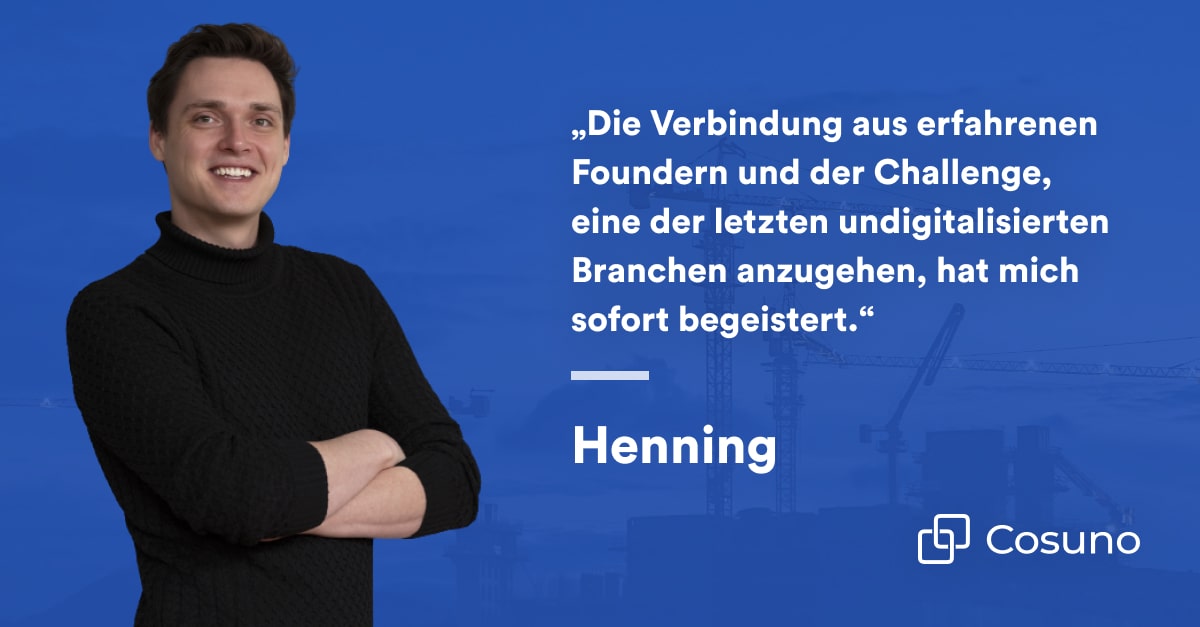 Zitat von Henning Seifahrt: Die Verbindung aus erfahrenen Foundern und der Challenge, eine der letzten undigitalisierten Branchen anzugehen, hat mich sofort begeistert.